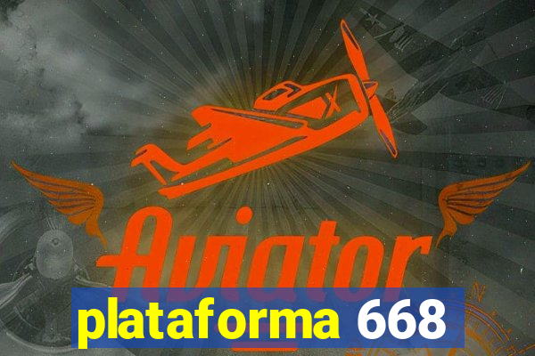 plataforma 668